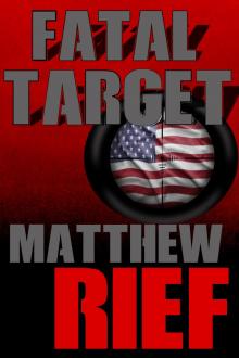      Fatal Target: Part 1