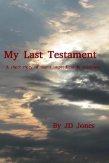      My Last Testament