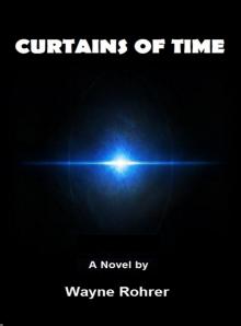      Curtains Of Time