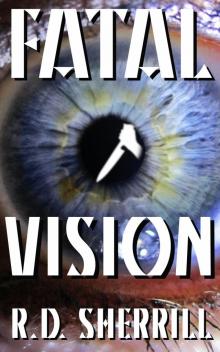      Fatal Vision