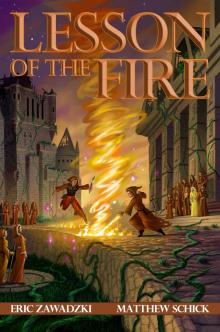      Lesson of the Fire