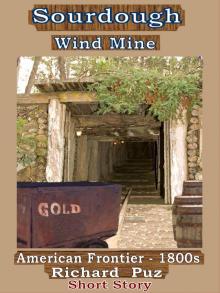      Sourdough Wind Mine