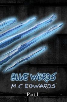      Blue Words - Part I