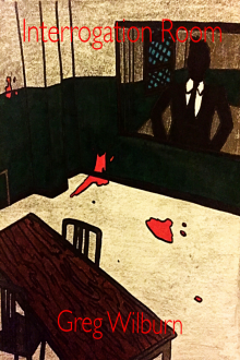      Interrogation Room