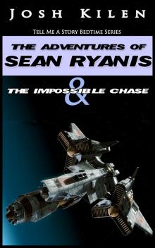      Sean Ryanis & The Impossible Chase