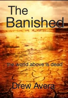      The Banished (Chapters 1-10)
