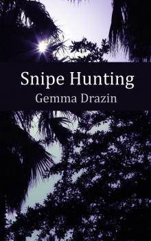      Snipe Hunting