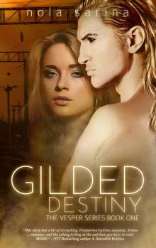      Gilded Destiny