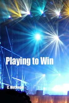      Playing to Win