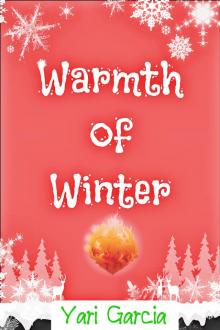      Warmth of Winter