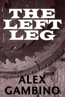      The Left Leg