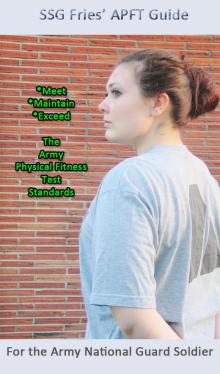      SSG Fries' Guide to the Army Physical Fitness Test