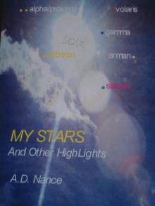     My Stars and Other Highlights--Looking Up