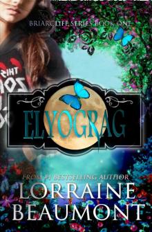      Elyograg (Briarcliff Series, Book 1)