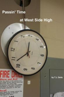      Passin Time at West Side High