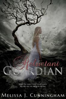      Reluctant Guardian