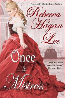      Once a Mistress
