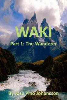      Waki: Part 1