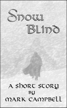      Snow Blind