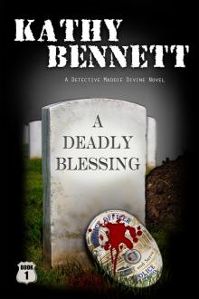      A Deadly Blessing