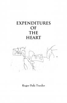      Expenditures of the Heart