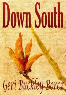      Down South