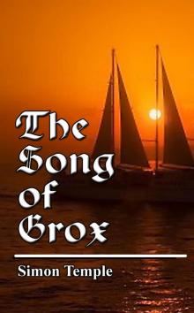      The Song of Grox