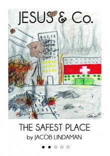      JESUS & Co. (#2): The Safest Place