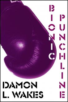      Bionic Punchline