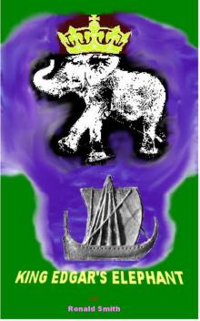      King Edgar's Elephant