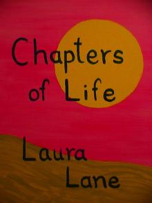      Chapters of Life