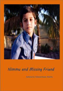      Nimmu and Missing Friend