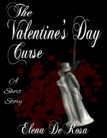      The Valentine's Day Curse -- A Short Story