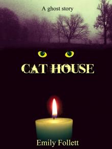      Cat House