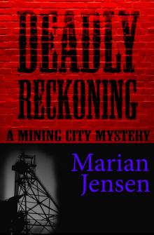      Deadly Reckoning