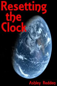      Resetting The Clock