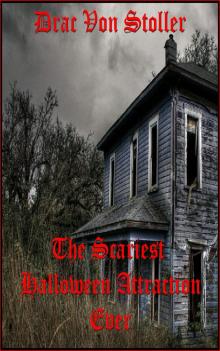      The Scariest Halloween Attraction Ever