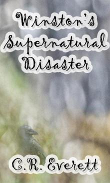     Winston's Supernatural Disaster
