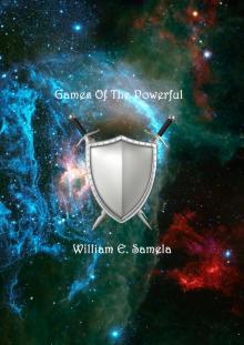      Games of the Powerful