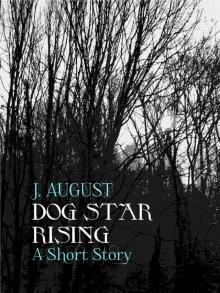      Dog Star Rising