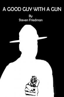      A Good Guy With A Gun