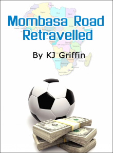      Mombasa Road Retravelled
