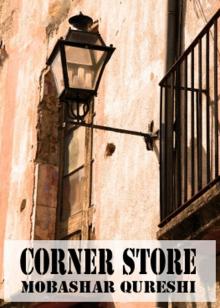      Corner Store