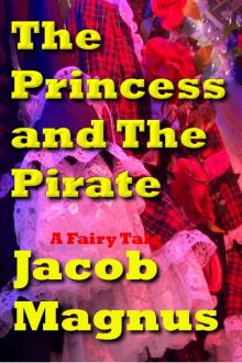      The Princess and The Pirate