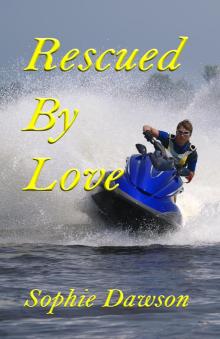      Rescued By Love