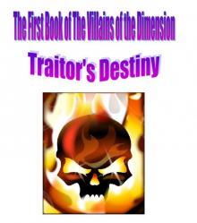      Traitor's Destiny