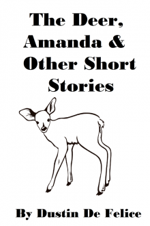      The Deer, Amanda & other Short Stories