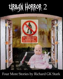      Urban Horror : Doors Short Story by Richard GK Stark