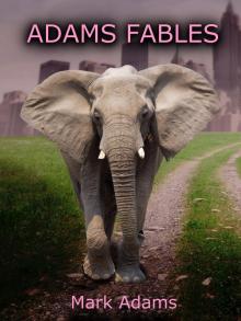      Adams Fables