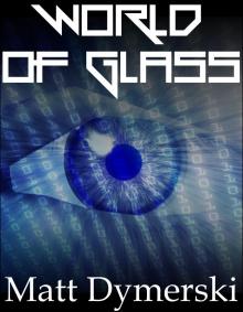      World of Glass